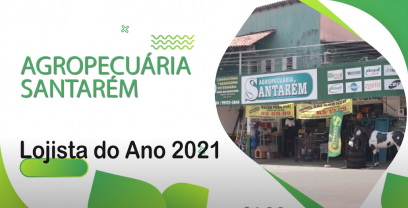 Lojista do ano de 2021 - Agropecuária Santarém